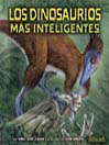 Los dinosaurios más inteligentes (The Smartest Dinosaurs)